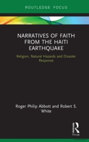 Narratives Of Faith From The Haiti Earthquake