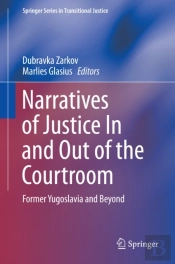 Narratives Of Justice In And Out Of The Courtroom