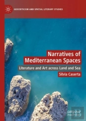 Narratives Of Mediterranean Spaces