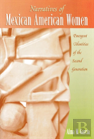 Narratives Of Mexican American Women