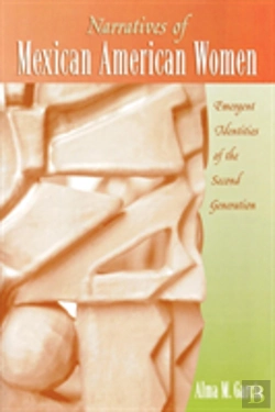 Bertrand.pt - Narratives Of Mexican American Women