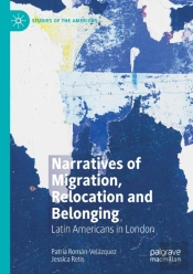 Narratives Of Migration, Relocation And Belonging