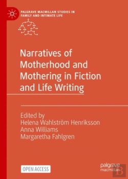 Bertrand.pt - Narratives Of Motherhood And Mothering In Fiction And Life Writing