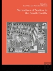 Narratives Of Nation In The South Pacific