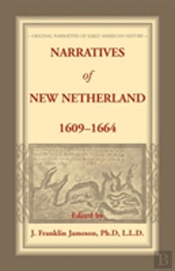 Bertrand.pt - Narratives Of New Netherland, 1609-1664