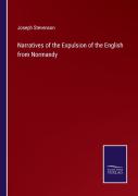 Narratives Of The Expulsion Of The English From Normandy