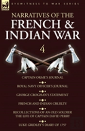 Narratives Of The French And Indian War