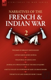 Narratives Of The French & Indian War