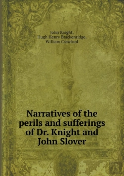 Bertrand.pt - Narratives Of The Perils And Sufferings Of Dr. Knight And John Slover