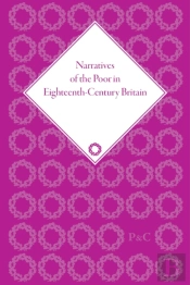 Narratives Of The Poor In Eighteenth-Century England