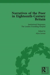 Narratives Of The Poor In Eighteenth-Century England Vol 3