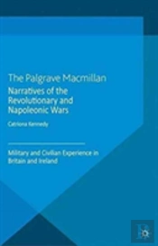 Narratives Of The Revolutionary And Napoleonic Wars