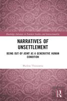 Narratives Of Unsettlement