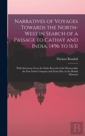 Narratives Of Voyages Towards The North-