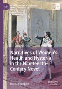 Narratives Of Womenâ€™S Health And Hysteria In The Nineteenth-Century Novel