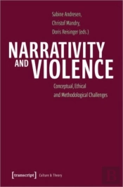 Narrativity And Violence