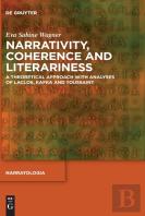 Narrativity, Coherence And Literariness