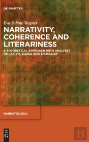 Narrativity, Coherence And Literariness