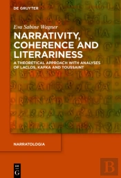 Narrativity, Coherence And Literariness