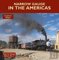 Narrow Gauge In The Americas