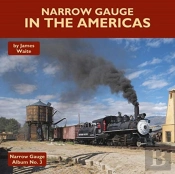 Narrow Gauge In The Americas