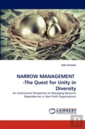 Narrow Management -The Quest For Unity In Diversity