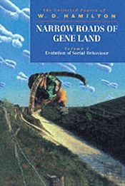 Narrow Roads Of Gene Land: Volume 1: Evolution Of Social Behaviour