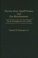 Narrow Seas, Small Navies And Fat Merchantmen