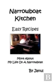 Narrowboat Kitchen - Easy Recipes - More About My Life On A Narrowboat