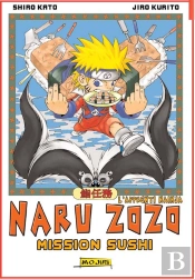 Naru Zozo T.1 ; Mission Sushi