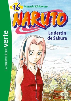 Bertrand.pt - Naruto 16 - Le Destin De Sakura