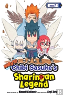 Bertrand.pt - Naruto: Chibi Sasuke'S Sharingan Legend, Vol. 1