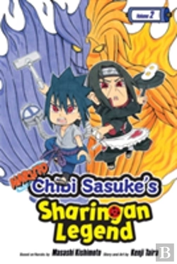 Bertrand.pt - Naruto: Chibi Sasuke'S Sharingan Legend, Vol. 2