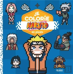 Bertrand.pt - Naruto : Je Colorie En Pixels
