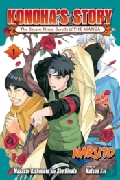 Naruto: Konoha'S Storyâ€”The Steam Ninja Scrolls: The Manga, Vol. 1