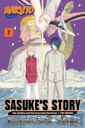 Naruto: Sasuke'S Storyâ€”The Uchiha And The Heavenly Stardust: The Manga, Vol. 2