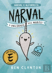 Narval, o Unicórnio dos Mares!