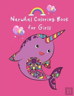 Bertrand.pt - Narwhal Coloring Book For Girls: Cute Un