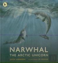 Narwhal: The Arctic Unicorn