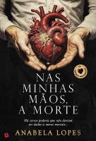 Nas Minhas Mãos, a Morte