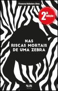 Nas Riscas Mortais de uma Zebra
