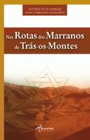 Nas Rotas dos Marranos de Trás-os-Montes