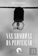 Nas Sombras da Perfeição