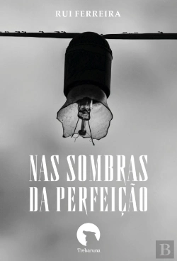 Bertrand.pt - Nas Sombras da Perfeição