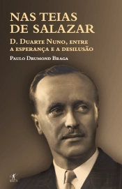 Nas Teias de Salazar
