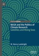 Nasa And The Politics Of Climate Research