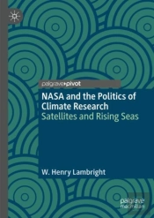 Nasa And The Politics Of Climate Research