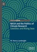 Nasa And The Politics Of Climate Research