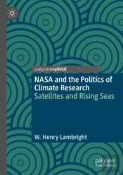 Nasa And The Politics Of Climate Research