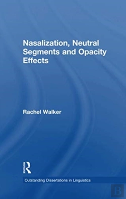 Bertrand.pt - Nasalization, Neutral Segments And Opacity Effects